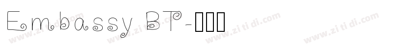 Embassy BT字体转换